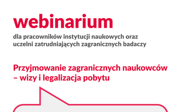 Webinarium „Przyjmowanie zagranicznych naukowców – wizy i legalizacja pobytu”